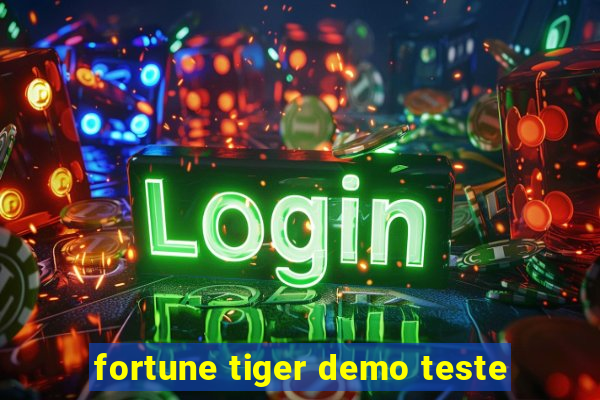 fortune tiger demo teste